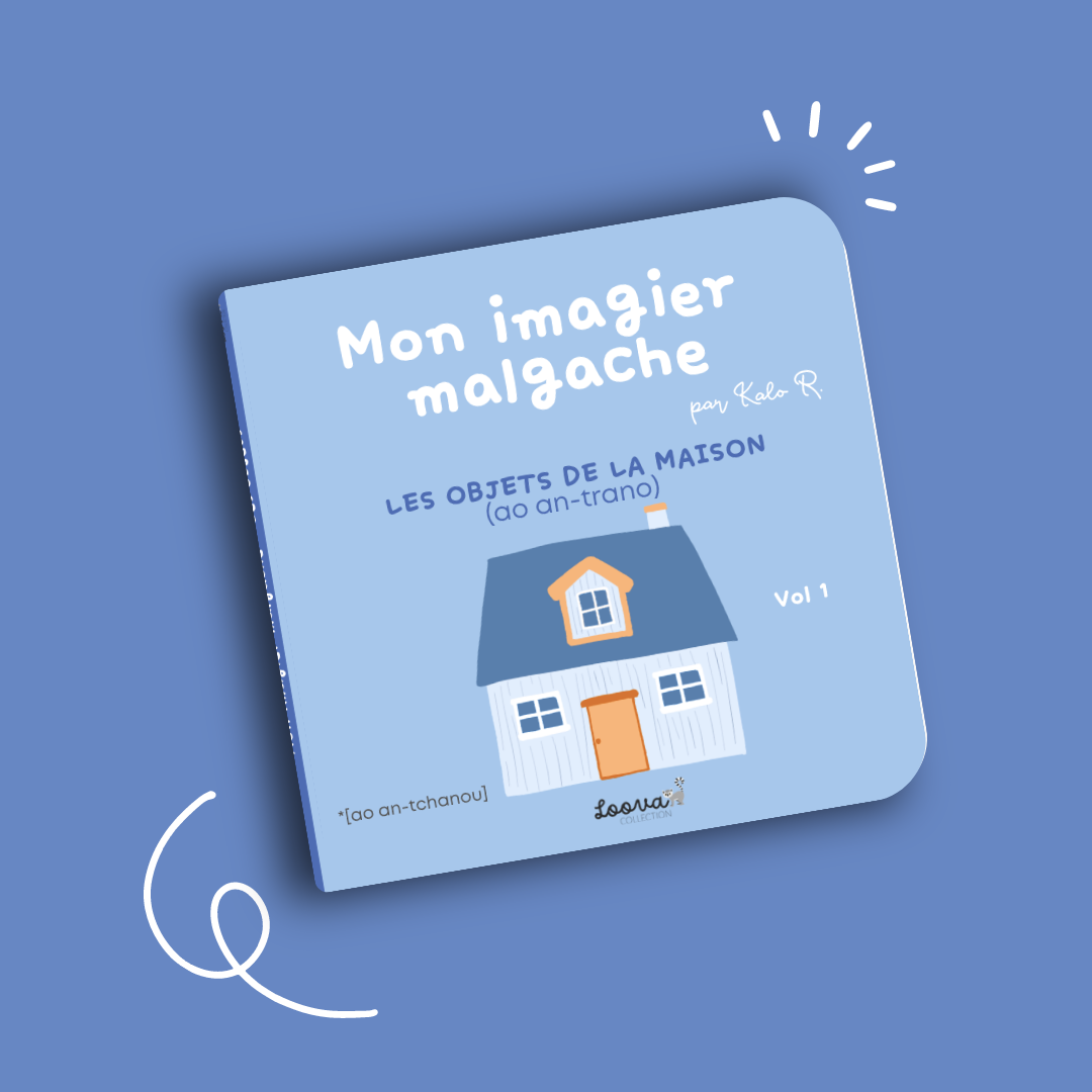 Imagier malgache objets de la maison vol 1 vocabulaire loova
